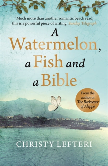 A Watermelon, a Fish and a Bible : A heartwarming tale of love amid war-9781529405637