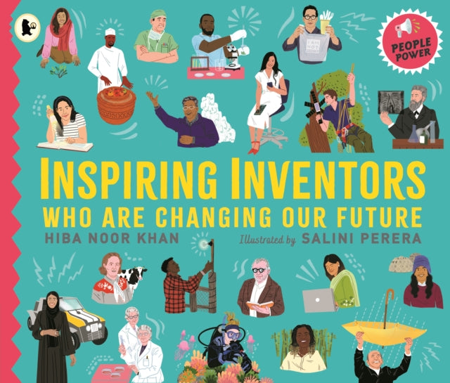 Inspiring Inventors Who Are Changing Our Future : People Power series-9781529515121