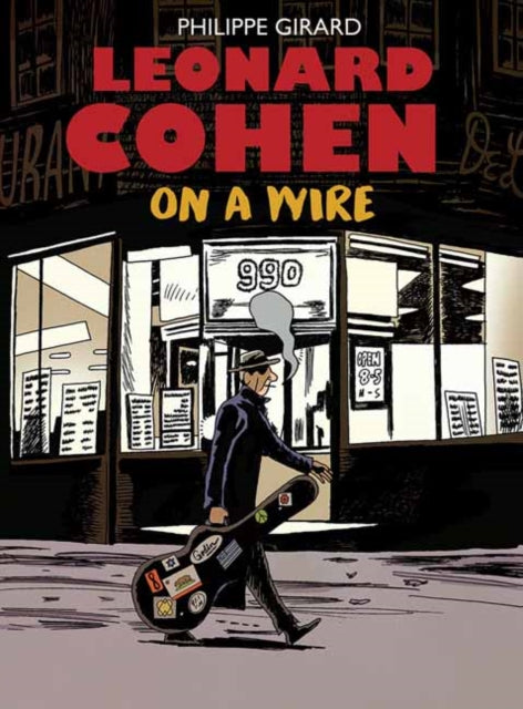 Leonard Cohen : On A Wire-9781770464896