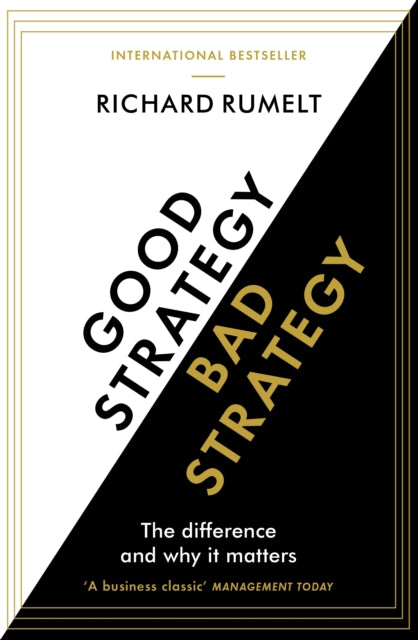 Good Strategy/Bad Strategy : The difference and why it matters-9781781256176