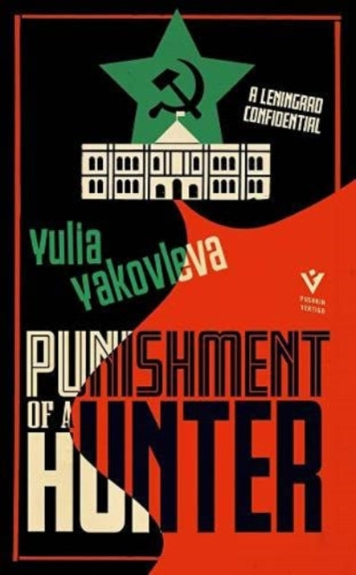 Punishment of a Hunter : A Leningrad Confidential-9781782276791