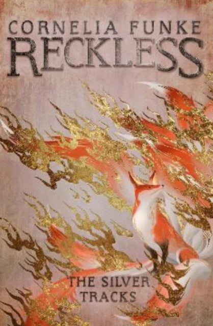 Reckless IV: The Silver Tracks : 4-9781782693314