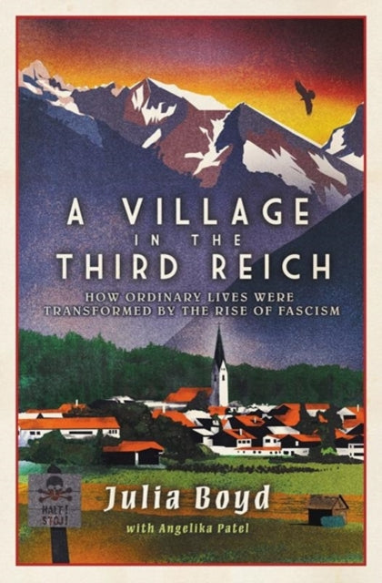 A Village in the Third Reich: How Ordinary Lives Were Transformed By the Rise of Fascism-9781783966219