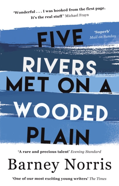 Five Rivers Met on a Wooded Plain-9781784161354
