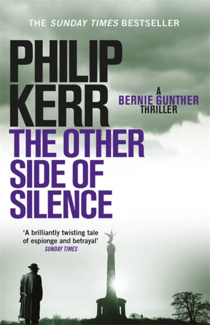 The Other Side of Silence : Bernie Gunther Mystery 11-9781784295585