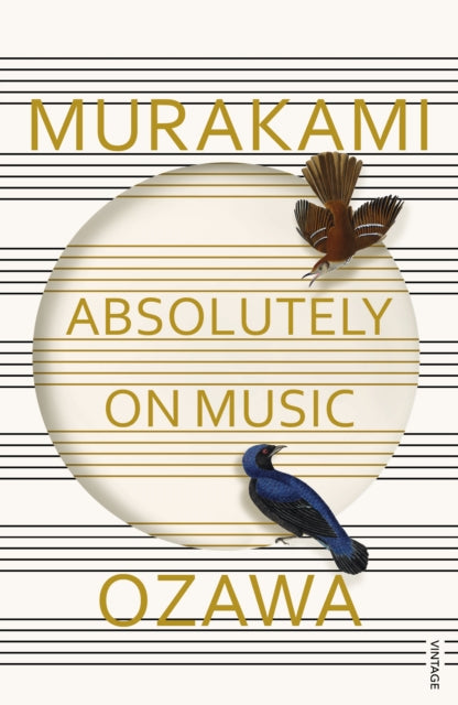 Absolutely on Music : Conversations with Seiji Ozawa-9781784700140