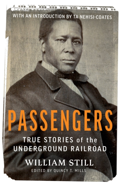 Passengers : True Stories of the Underground Railroad-9781784876326