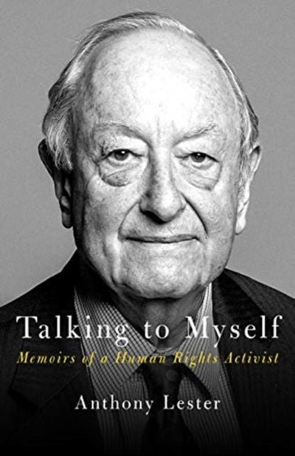 Talking to Myself : A Life in Human Rights-9781785904509