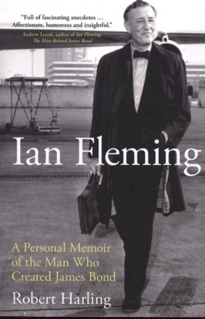 Ian Fleming : A Personal Memoir-9781785905476