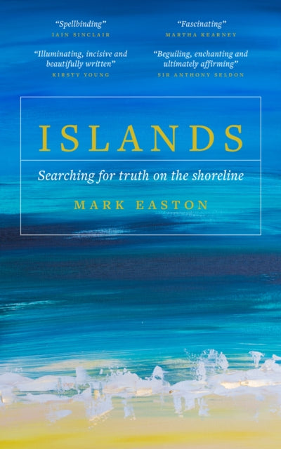 Islands : Searching for truth on the shoreline-9781785907760