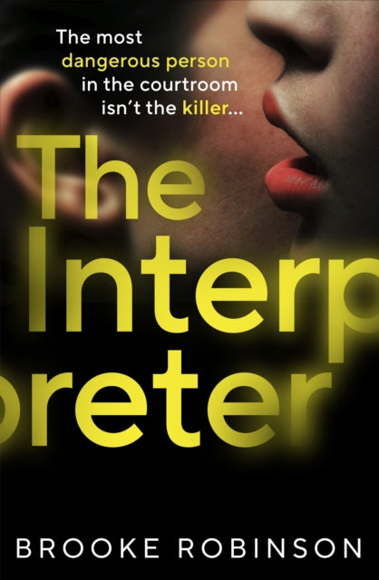 The Interpreter : OUR HOUSE meets THIRTEEN in this unpredictable psychological thriller that will make your jaw drop-9781787303812