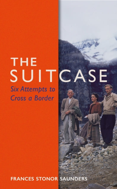The Suitcase : Six Attempts to Cross a Border-9781787330542