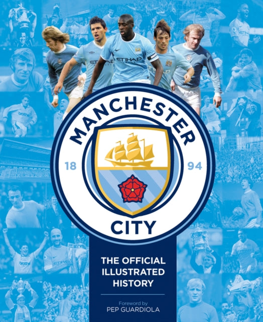 Manchester City : The Official Illustrated History-9781787393356