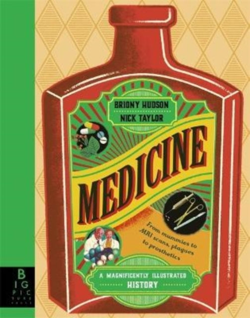Medicine : A Magnificently Illustrated History-9781787419377