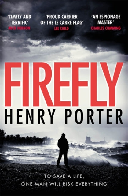 Firefly : Winner of the 2019 Wilbur Smith Adventure Writing Prize-9781787470538