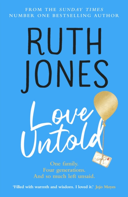 Love Untold : An uplifting and emotional read about mothers and daughters from the Sunday Times number 1 bestselling author-9781787633872