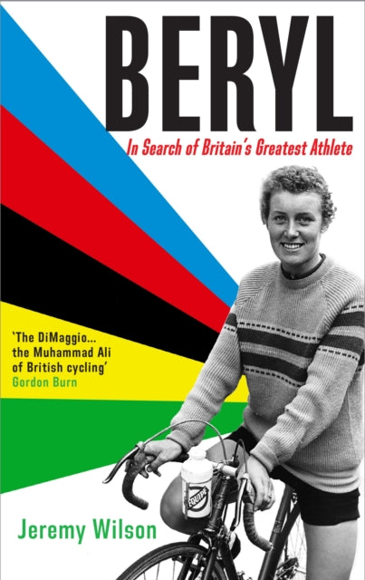 Beryl : In Search of Britain's Greatest Athlete, Beryl Burton-9781788162920