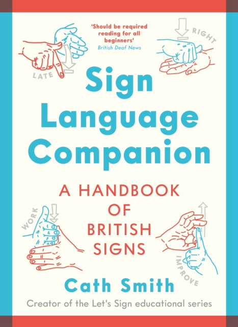 Sign Language Companion : A Handbook of British Signs-9781788169639