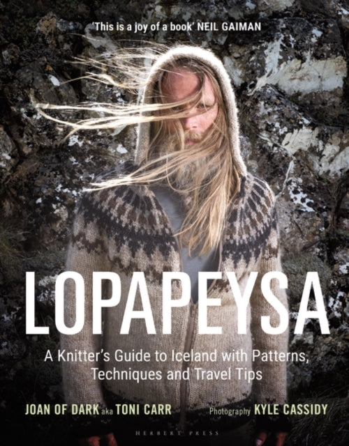 Lopapeysa : A Knitter's Guide to Iceland with Patterns, Techniques and Travel Tips-9781789941357