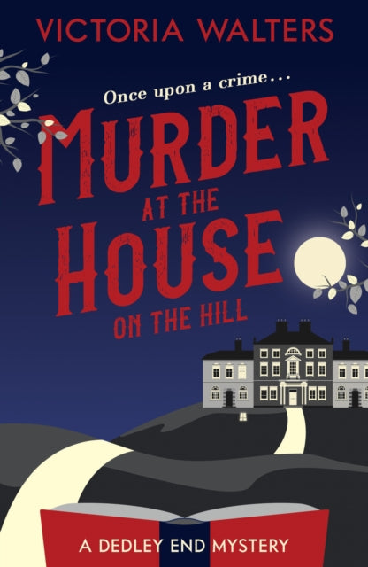Murder at the House on the Hill-9781800326095