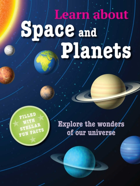 Learn about Space and Planets : Explore the Wonders of Our Universe-9781800650565