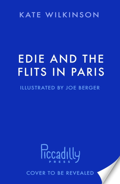 Edie and the Flits in Paris (Edie and the Flits 2)-9781800781580