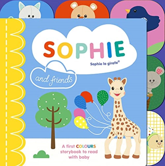 Sophie la girafe: Sophie and Friends : A Colours Story to Share with Baby-9781800781832