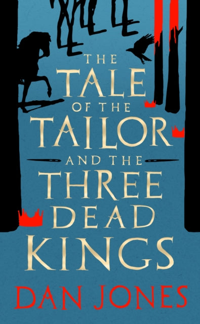 The Tale of the Tailor and the Three Dead Kings : A medieval ghost story-9781801101295