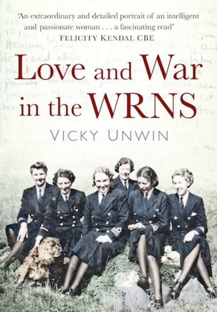 Love and War in the WRNS-9781803990590
