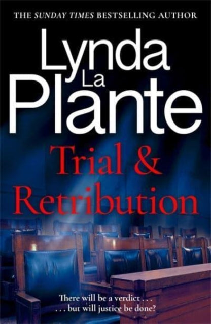 Trial and Retribution : The unmissable legal thriller from the Queen of Crime Drama-9781804181034