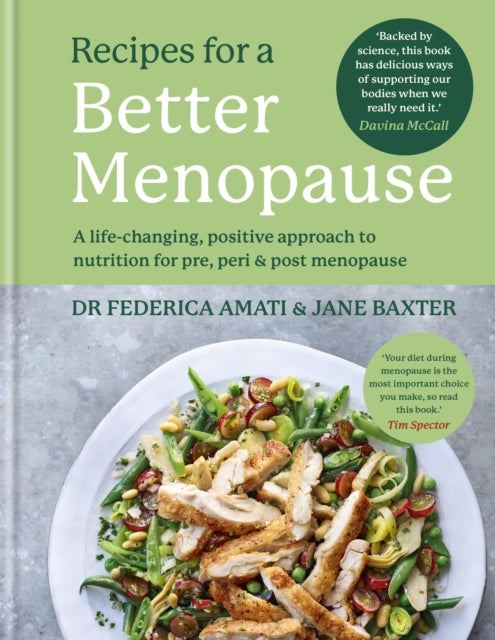 Recipes for a Better Menopause : A life-changing, positive approach to nutrition for pre, peri and post menopause-9781804191439