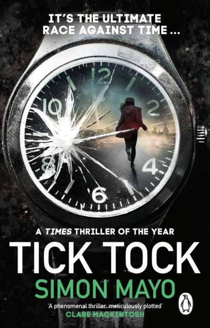 Tick Tock : A Times Thriller of the Year-9781804991091