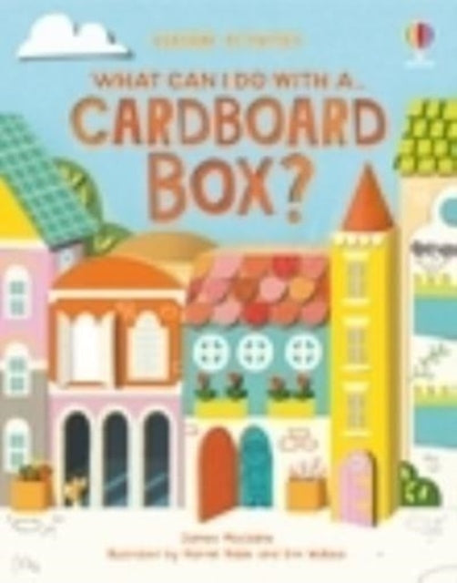 What Can I Do With a Cardboard Box?-9781805310037