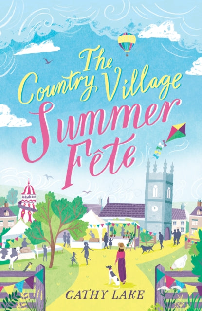 The Country Village Summer Fete : A perfect, heartwarming summer read-9781838772826
