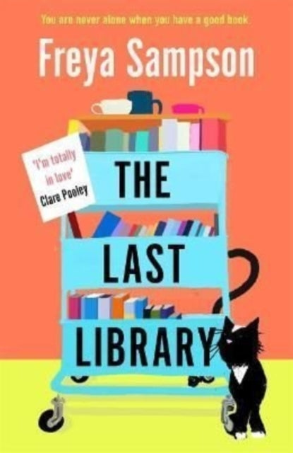 The Last Library : 'I'm totally in love' Clare Pooley-9781838773700