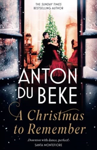 A Christmas to Remember : The festive feel-good romance from the King of the Ballroom, Anton Du Beke-9781838773977