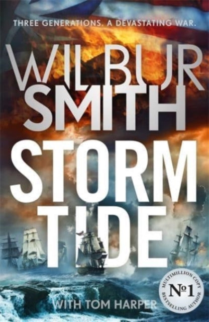 Storm Tide : The brand-new historical epic from the bestselling master of adventure, Wilbur Smith-9781838775575