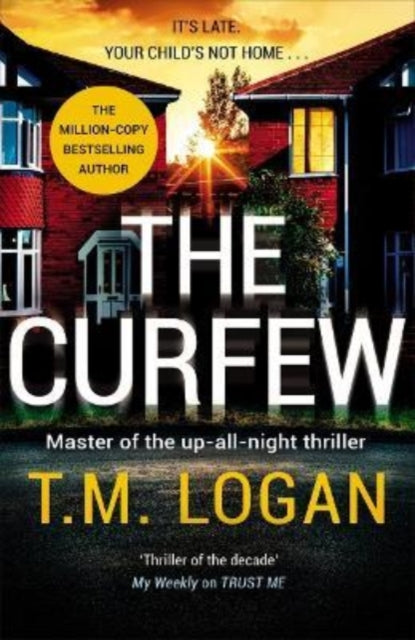 The Curfew : The instant Sunday Times bestselling thriller from the author of The Holiday, now a major NETFLIX drama-9781838776732