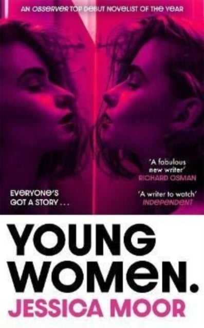 Young Women : A searing story of female friendship and complicity from an arresting new voice-9781838778682