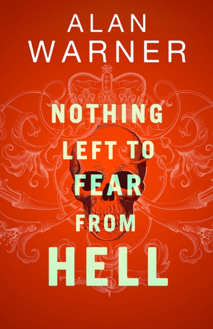 Nothing Left to Fear from Hell : Darkland Tales-9781846975691