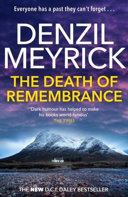 The Death of Remembrance : A D.C.I. Daley Thriller-9781846975851