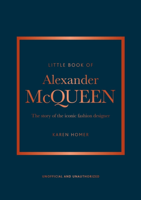 Little Book of Alexander McQueen : The story of the iconic brand-9781847961006
