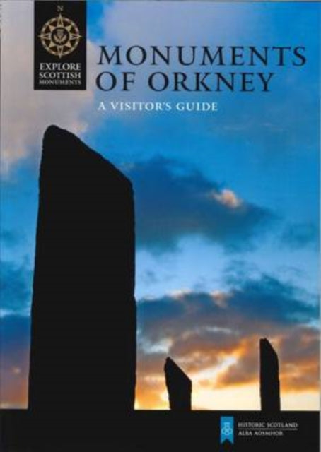 Monuments of Orkney : A Visitor's Guide-9781849170734