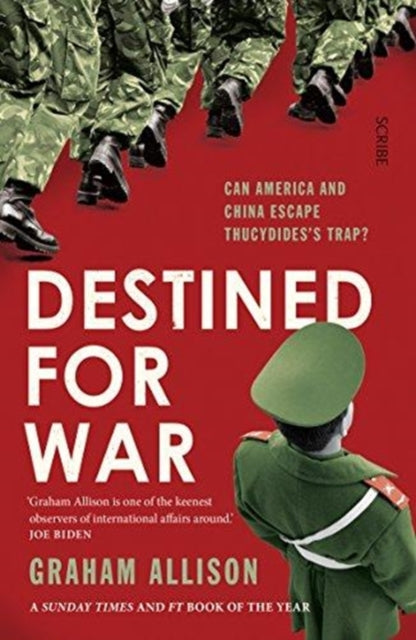 Destined for War : can America and China escape Thucydides' Trap?-9781911617303