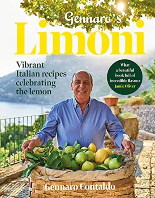 Gennaro's Limoni : Vibrant Italian Recipes Celebrating the Lemon-9781911663188