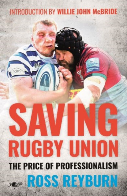 Saving Rugby Union - The Price of Professionalism-9781912631322