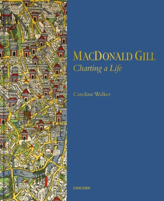 MacDonald Gill : Charting a Life-9781912690893