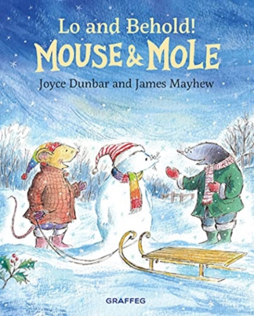 Mouse and Mole: Lo and Behold! : 7-9781914079658