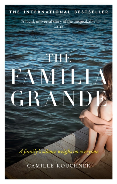The Familia Grande : A family's silence weighs on everyone-9781914240355