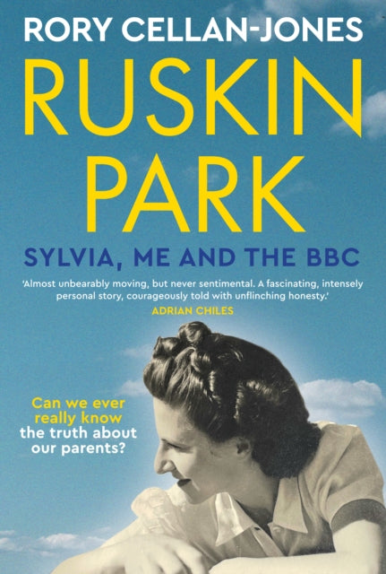 Ruskin Park : Sylvia, Me and the BBC-9781914613432